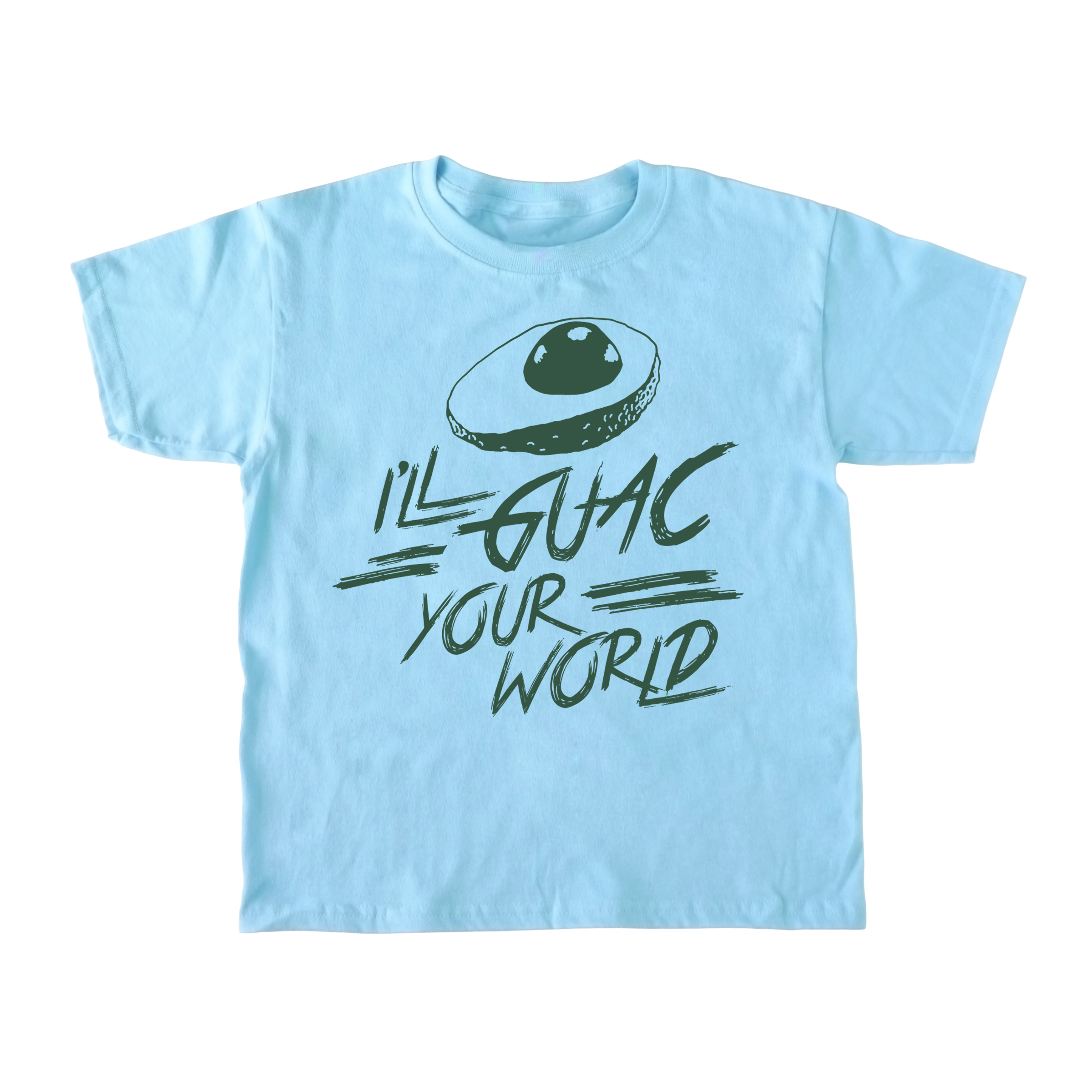 I\'ll Guac Your World Kid\'s T-Shirt